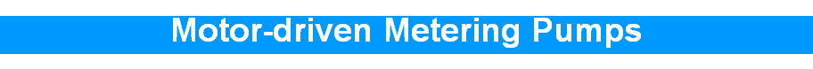 Motor-driven Metering Pumps